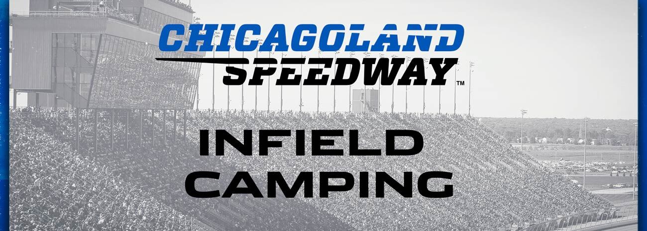 NASCAR Camping at Chicagoland Speedway